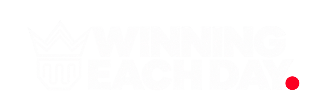 Winning Each Day